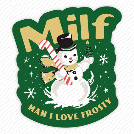 Man I Love Frosty Sticker