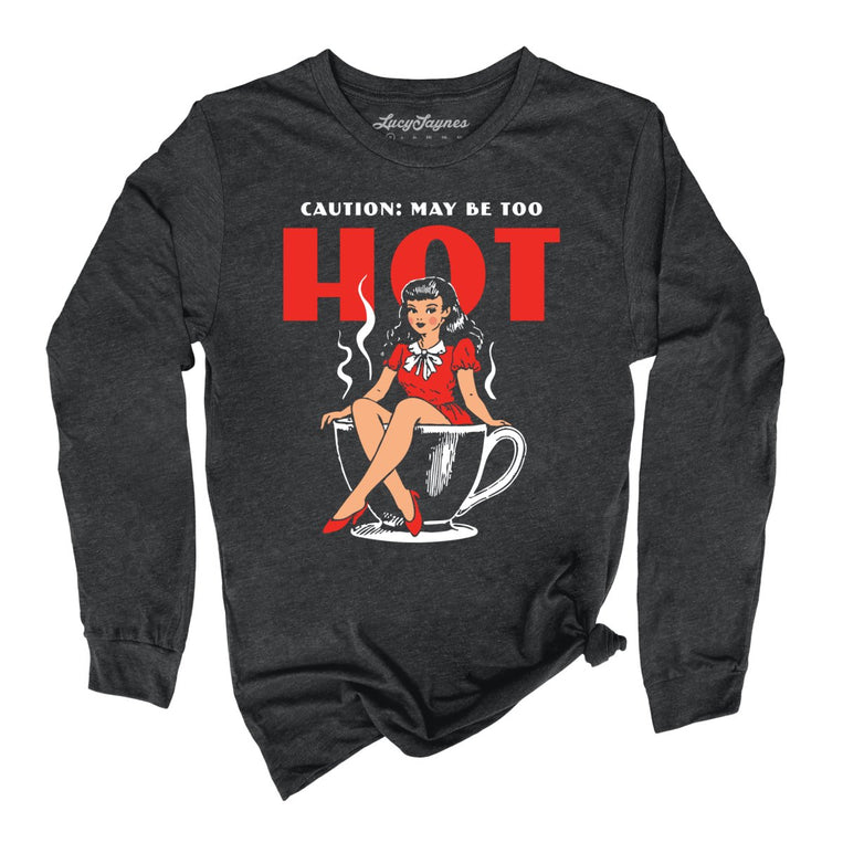 May Be Too Hot Coffee Pinup - Dark Grey Heather - Front