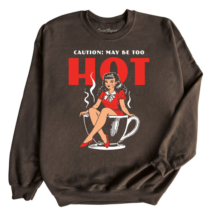 May Be Too Hot Coffee Pinup - Dark Chocolate - Front