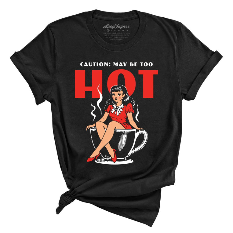 May Be Too Hot Coffee Pinup - Black - Front