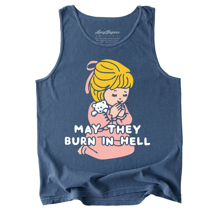May They Burn in Hell Comfort Colors Tank Top
