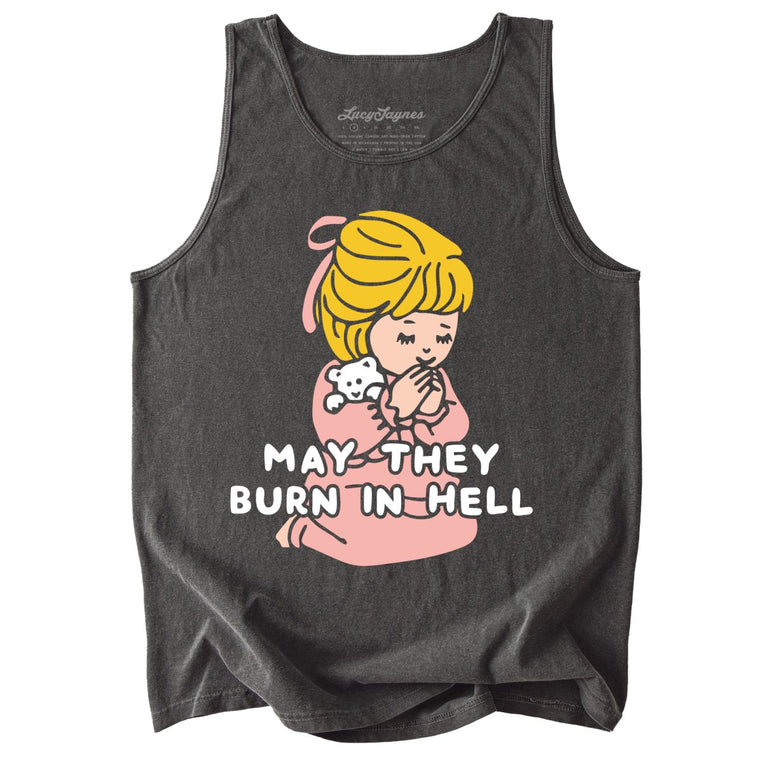 May They Burn in Hell Comfort Colors Graphic Tank Top - Pepper