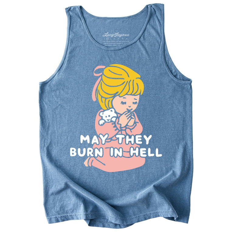 May They Burn in Hell Comfort Colors Graphic Tank Top - Blue Jean