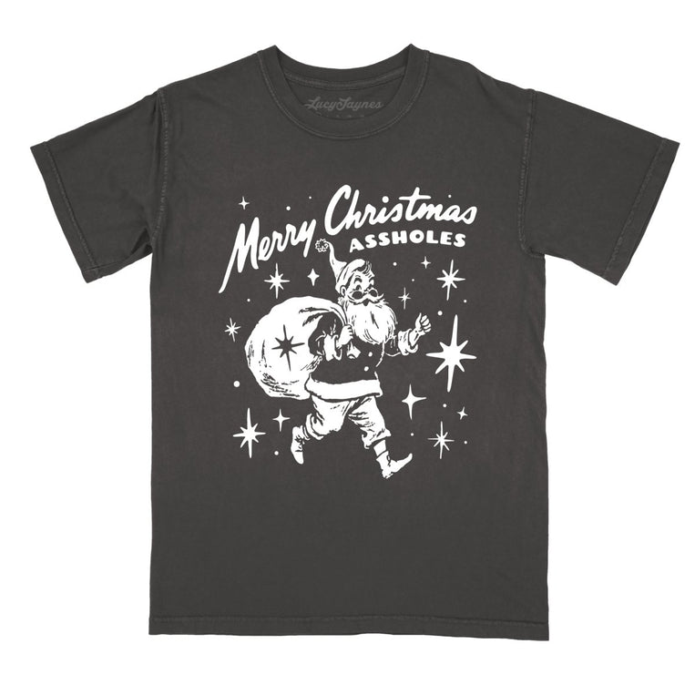 Merry Christmas Assholes - Pepper - Comfort Colors Tee
