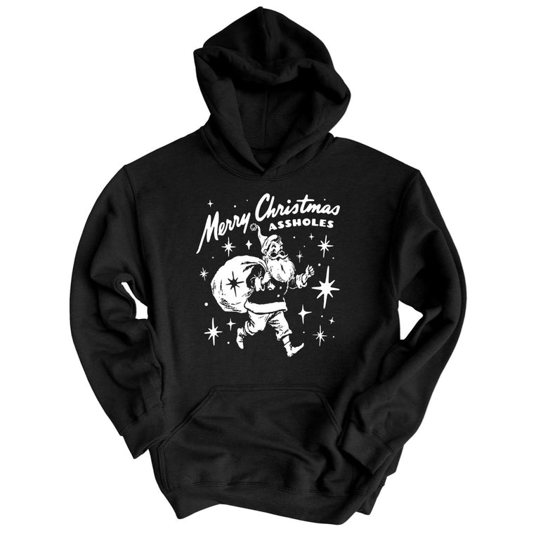 Merry Christmas Assholes - Black - Unisex Hoodie