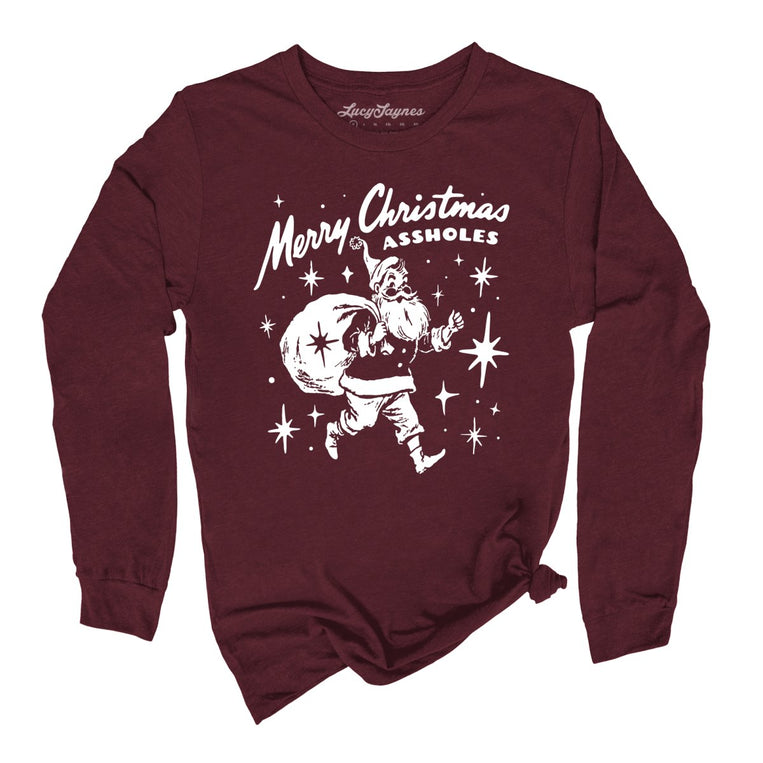 Merry Christmas Assholes - Maroon - Unisex Long Sleeve T-Shirt