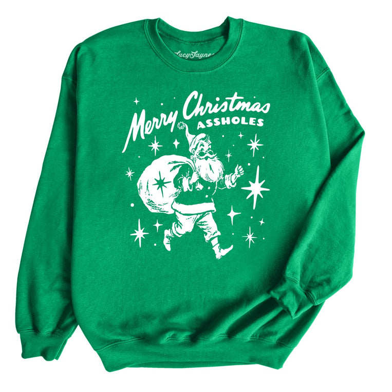 Merry Christmas Assholes - Irish Green - Unisex Sweatshirt
