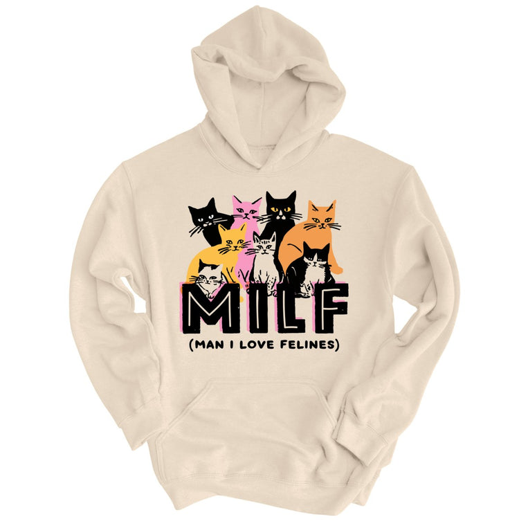 Milf Man I Love Felines - Sand - Unisex Hoodie