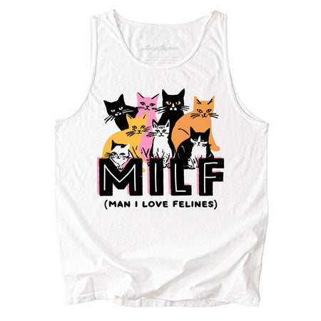 Milf Man I Love Felines Comfort Colors Tank Top