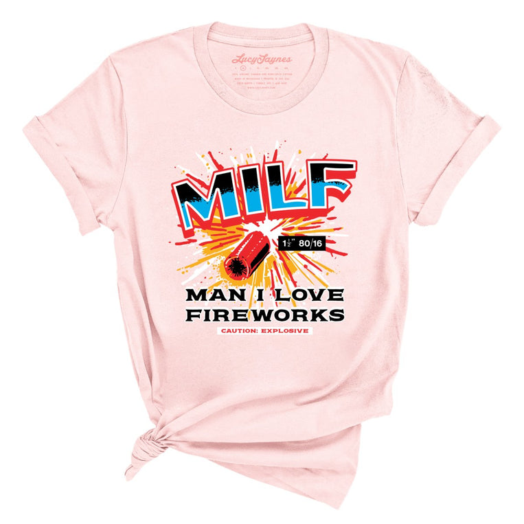 MILF Man I Love Fireworks - Soft Pink - Full Front