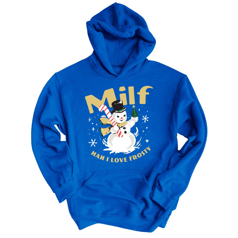 Milf Man I Love Frosty - Royal - Full Front