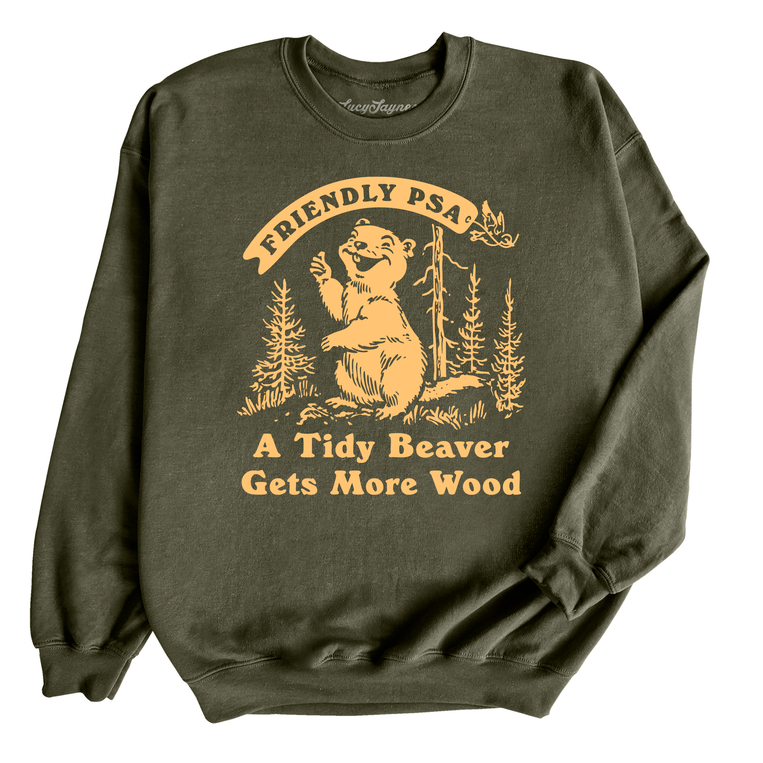 A Tidy Beaver Gets More Wood - Sweatshirt