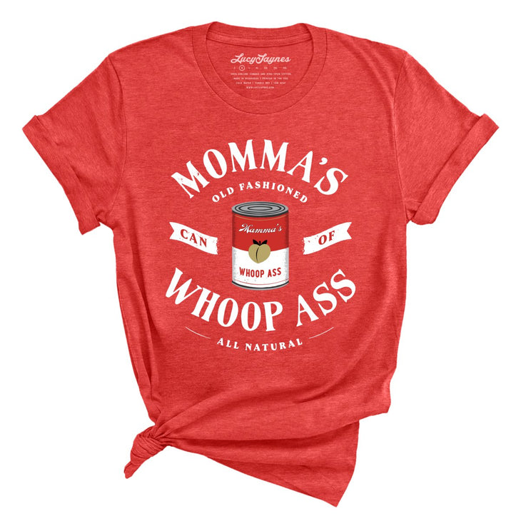 Momma's Can Of Whoop Ass Tee