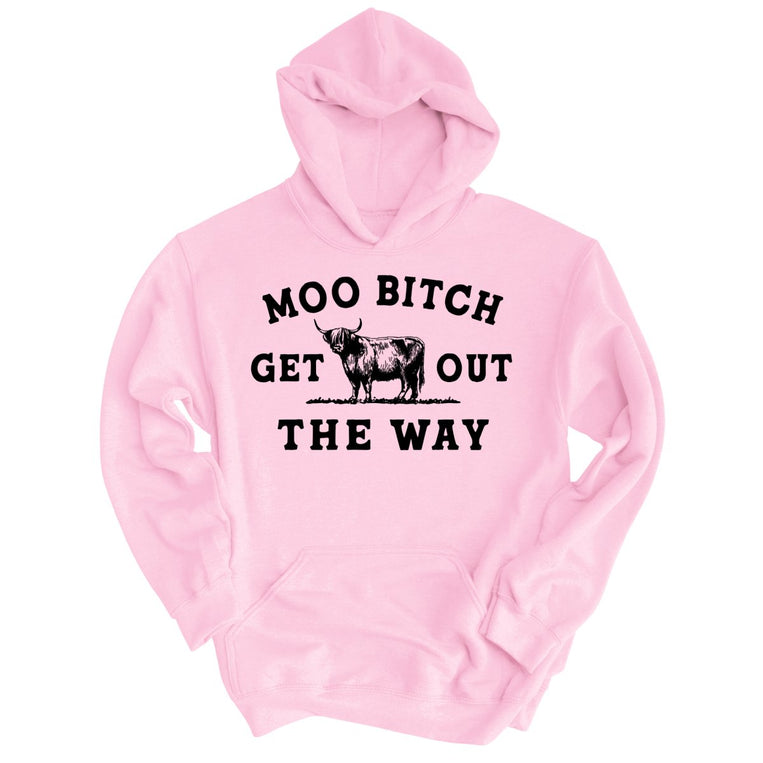 Moo Bitch Get Out The Way - Light Pink - Full Front