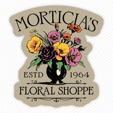 Morticia's Floral Shoppe Sticker