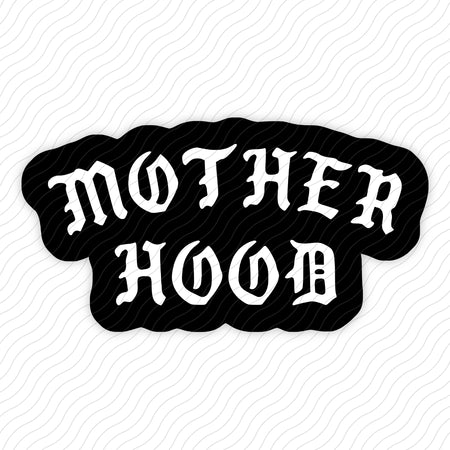 Motherhood Sticker