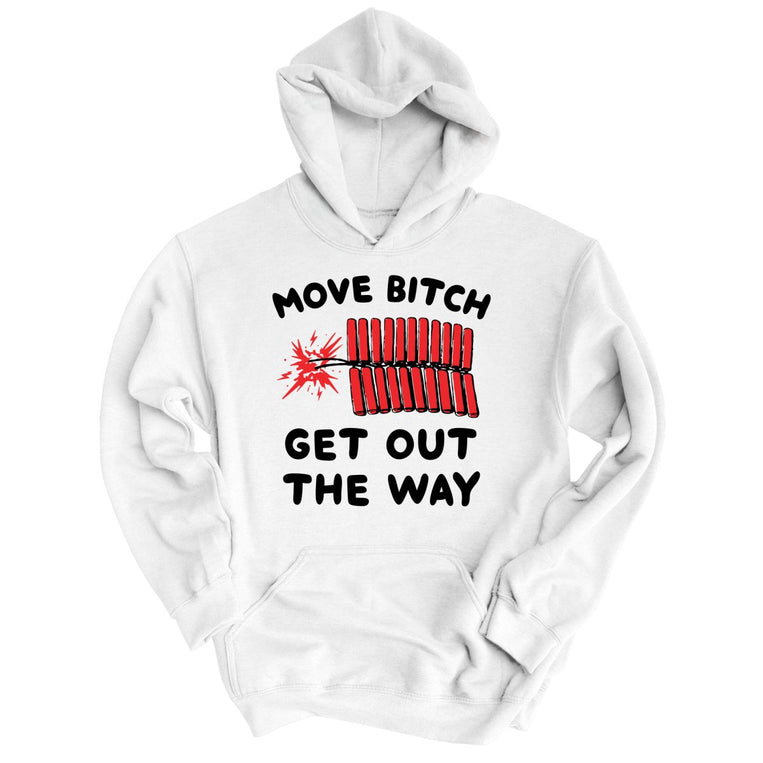 Move Bitch Get Out The Way - White - Full Front