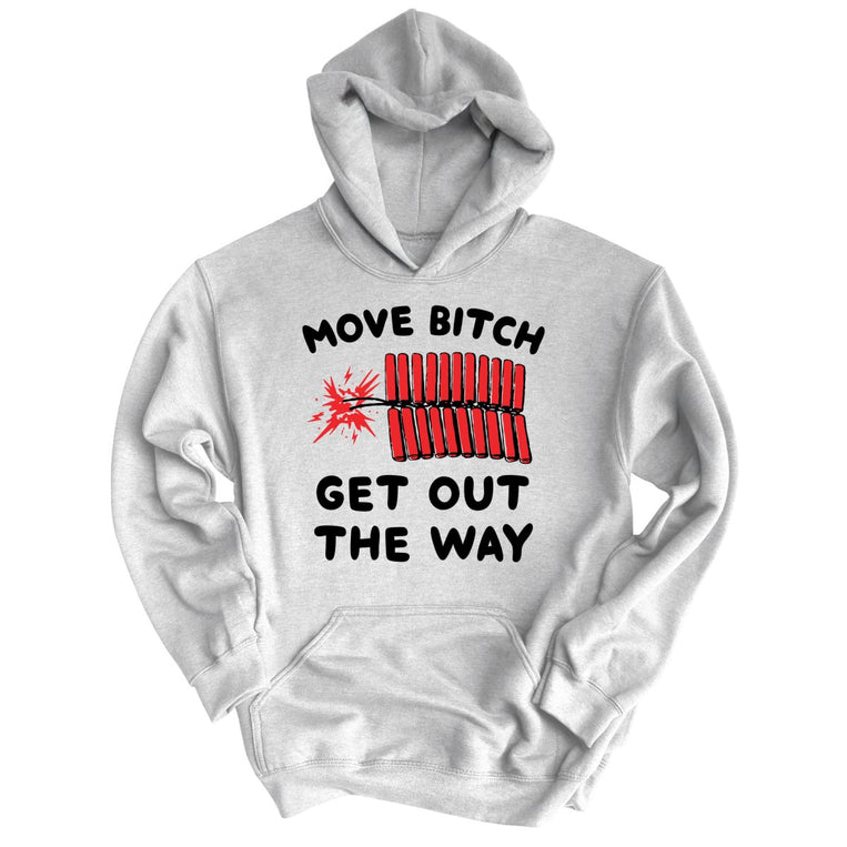 Move Bitch Get Out The Way - Grey Heather - Full Front