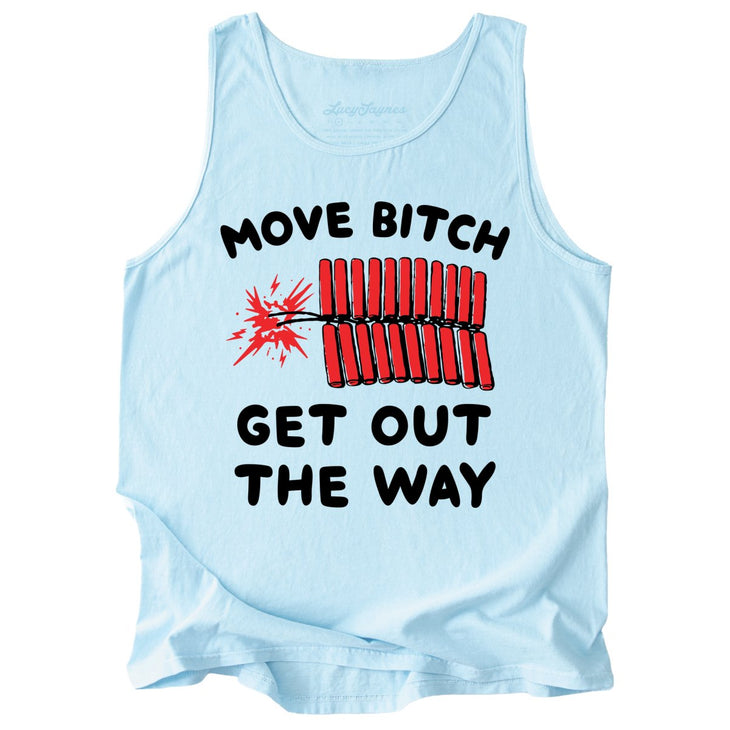 Move Bitch Get Out The Way Comfort Colors Tank Top