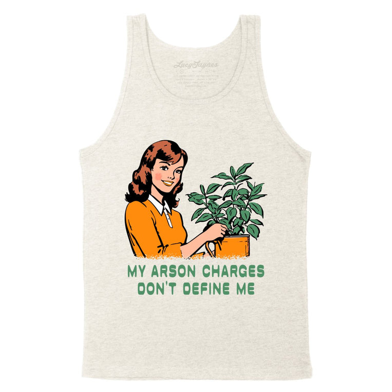 My Arson Charges Don't Define Me - Oatmeal Triblend - Unisex Tank Top
