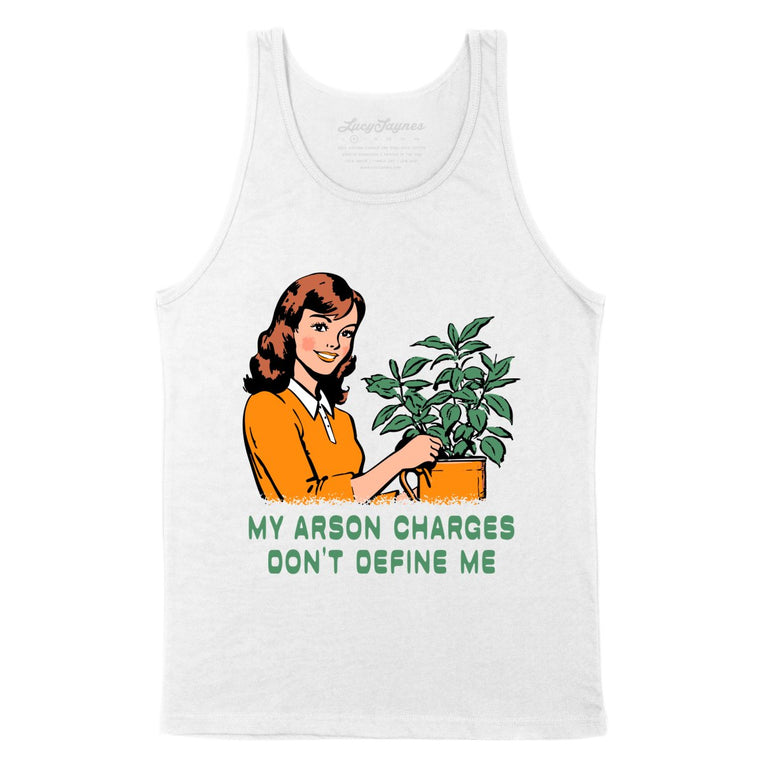 My Arson Charges Don't Define Me - White - Unisex Tank Top