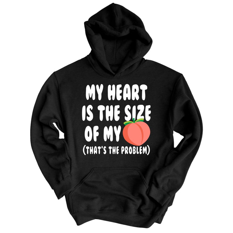 My Heart Is The Size Of My Butt - Black - Front