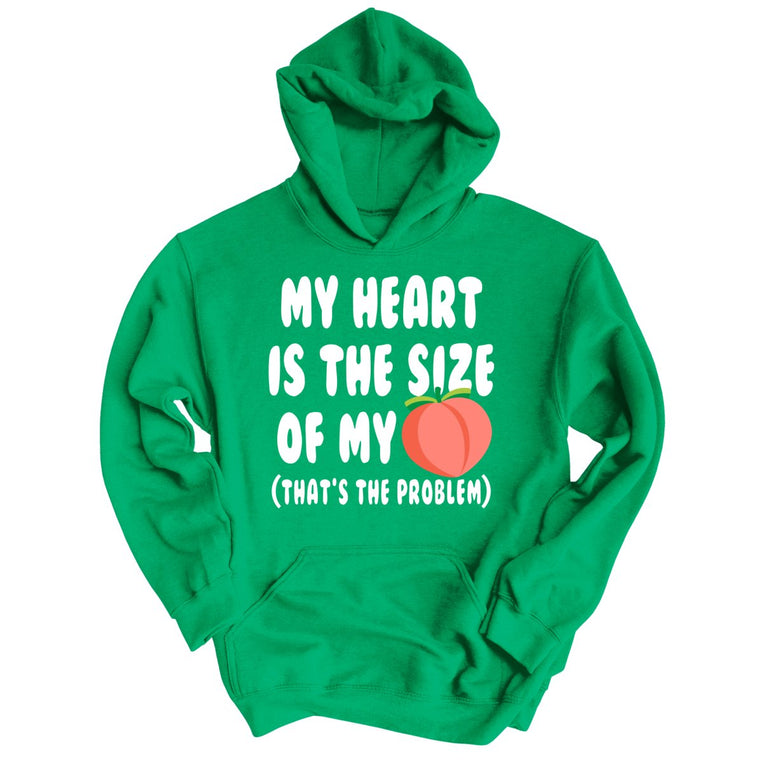 My Heart Is The Size Of My Butt - Irish Green - Front