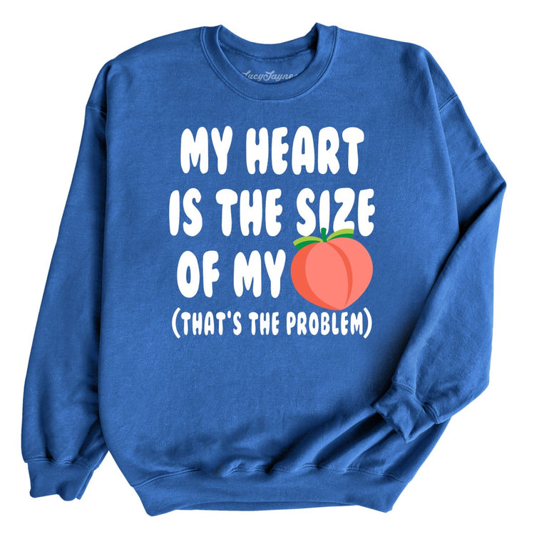 My Heart Is The Size Of My Butt - Royal - Front