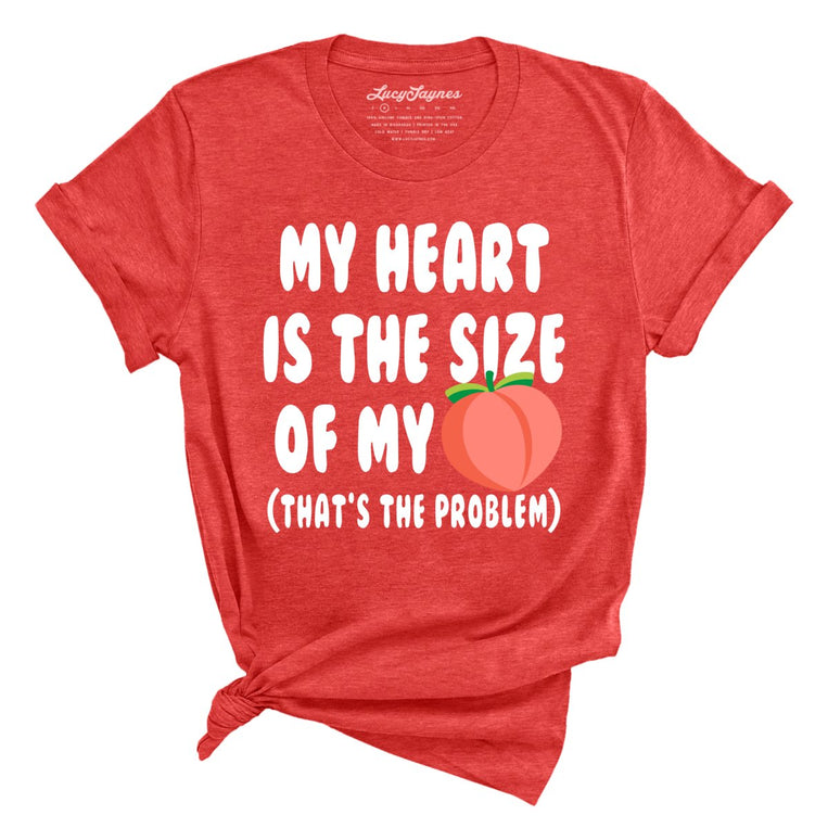 My Heart Is The Size Of My Butt - Heather Red - Front