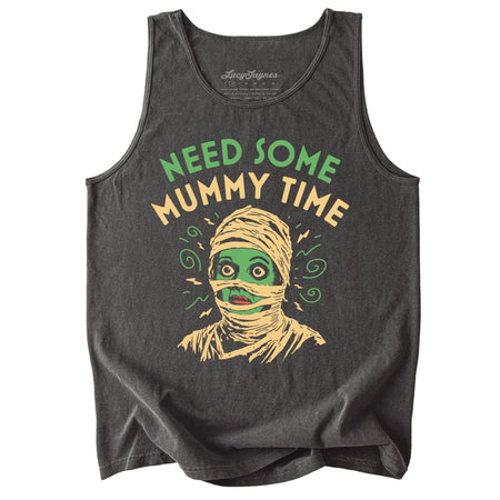 Need Some Mummy Time Comfort Colors Tank Top