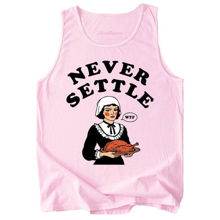 Never Settle Comfort Colors Graphic Tank Top - Blossom