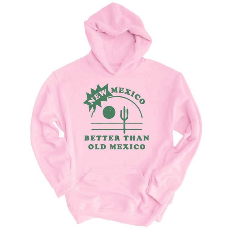 New Mexico Better Than Old Mexico - Light Pink - Full Front