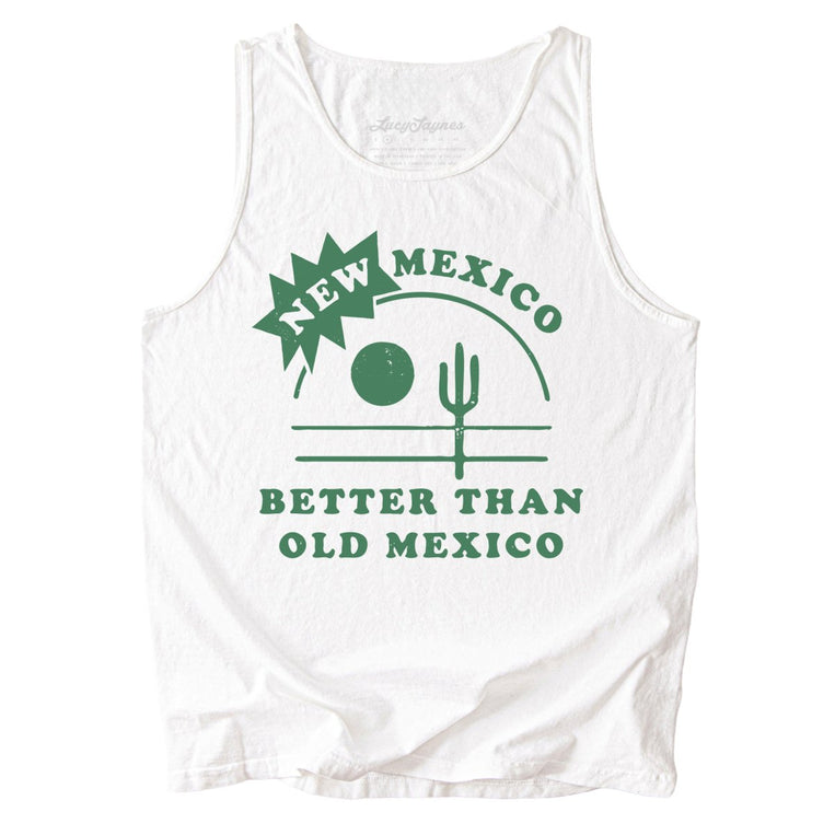 New Mexico Better Than Old Mexico Comfort Colors Graphic Tank Top - White