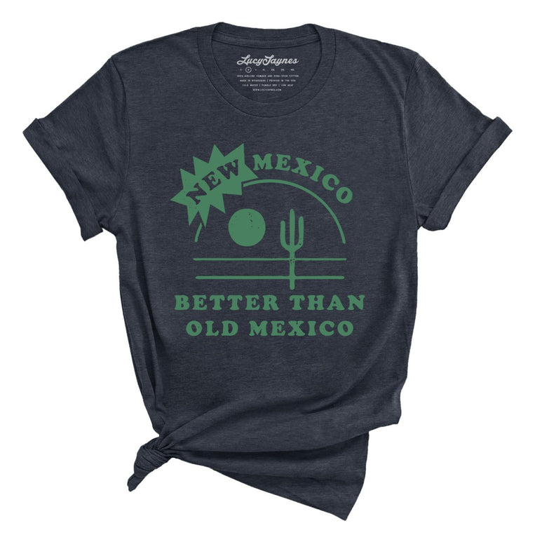 New Mexico Better Than Old Mexico - Heather Navy - Full Front