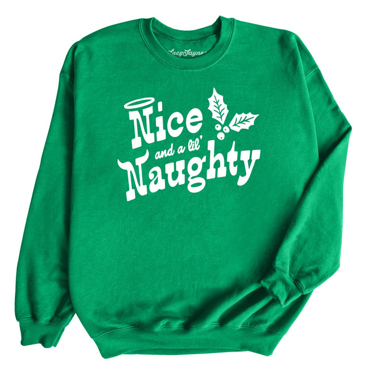 Nice and a Lil' Naughty - Irish Green - Front