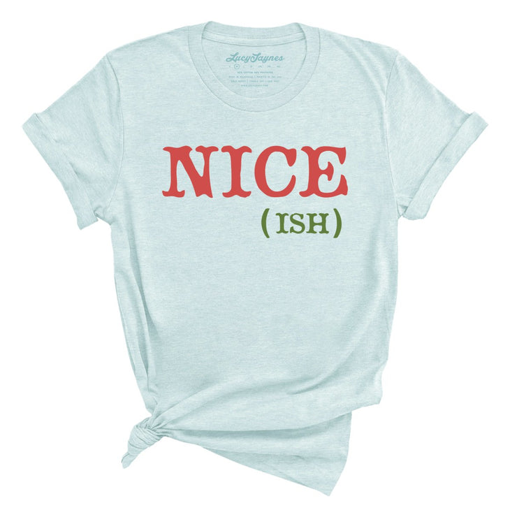 Nice Ish Tee