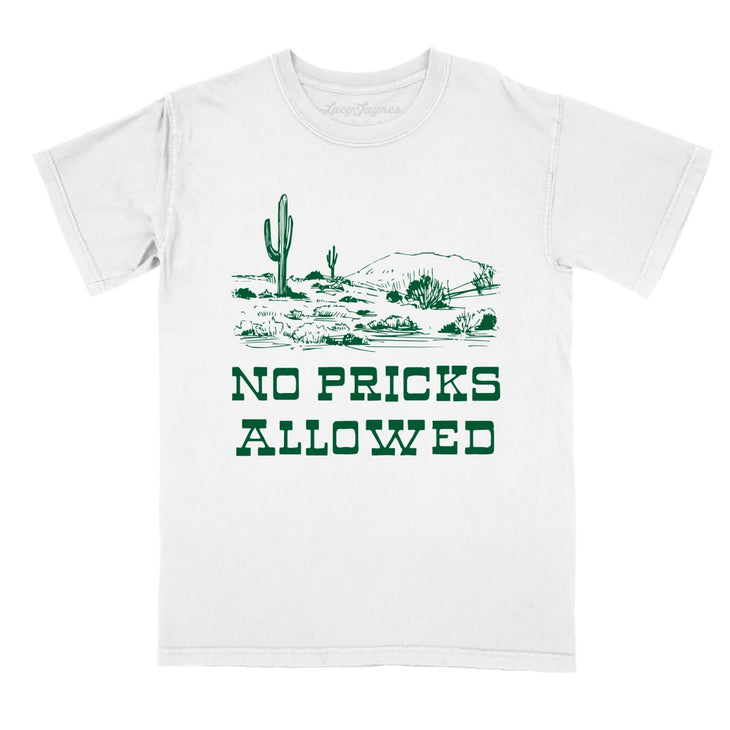 No Pricks Allowed Comfort Colors Tee