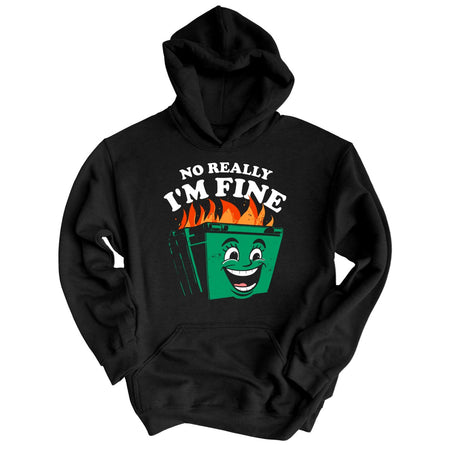 No Really I'm Fine Hoodie