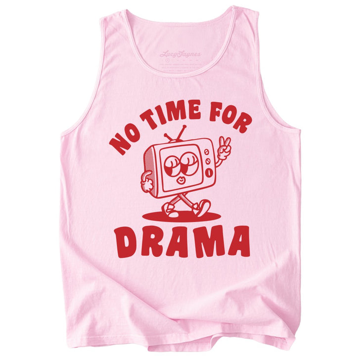 No Time For Drama Comfort Colors Tank Top