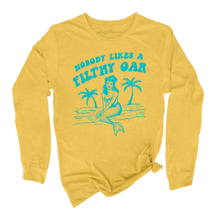 Nobody Likes A Filthy Oar - Heather Yellow Gold - Full Front