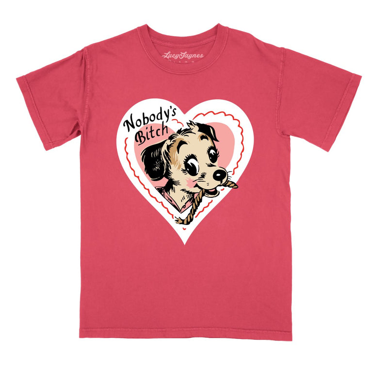 Nobody's Bitch - Watermelon - Comfort Colors Tee