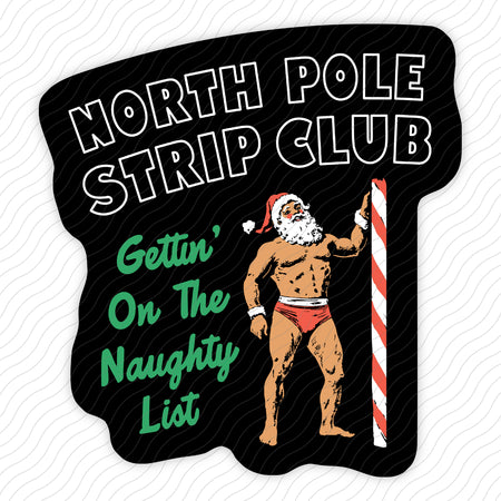 North Pole Strip Club Sticker