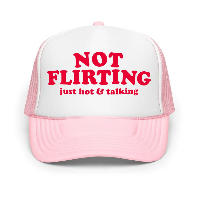 Not Flirting - Classic Foam Trucker Hat - Light Pink/White/Light Pink