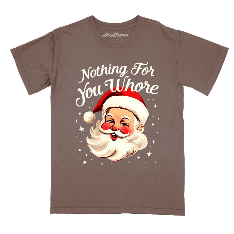 Nothing For You - Espresso - Comfort Colors Tee