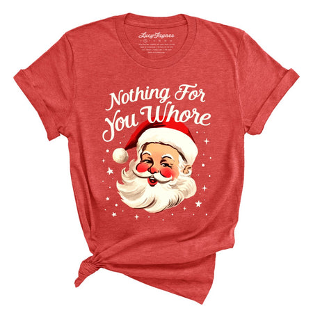 Nothing For You Tee