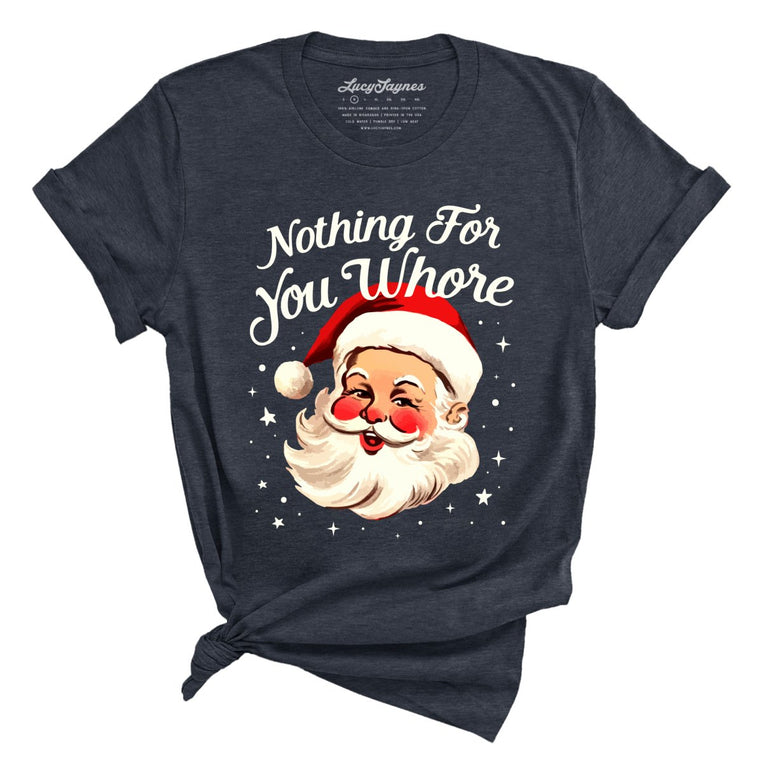 Nothing For You Whore - Heather Navy - Full Front