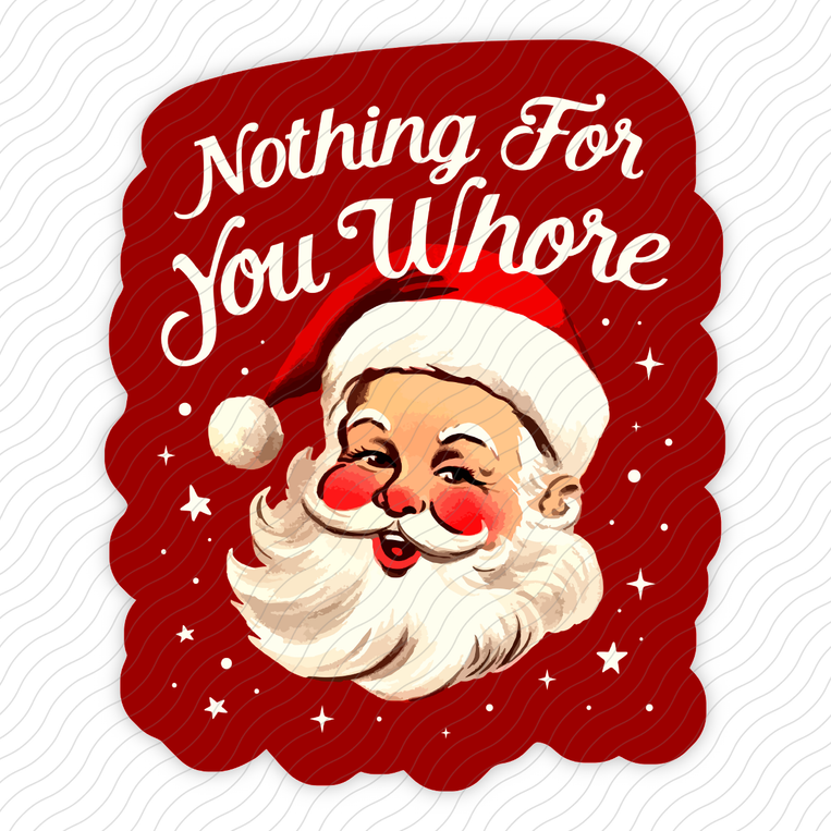 Nothing For You - Sticker