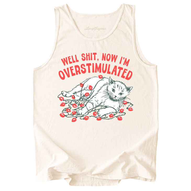 Now I'm Overstimulated Comfort Colors Tank Top