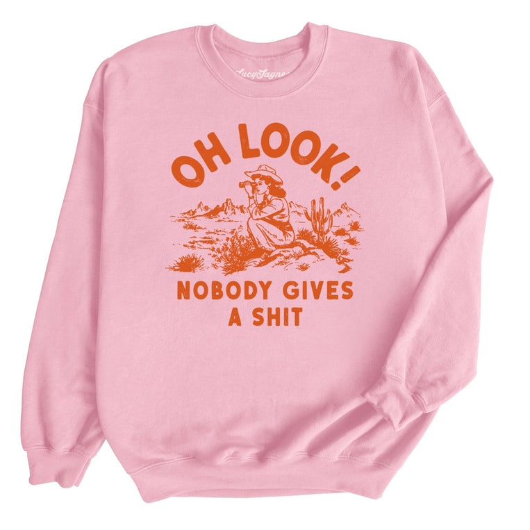 Oh Look Nobody Gives A Shit - Light Pink - Unisex Sweatshirt