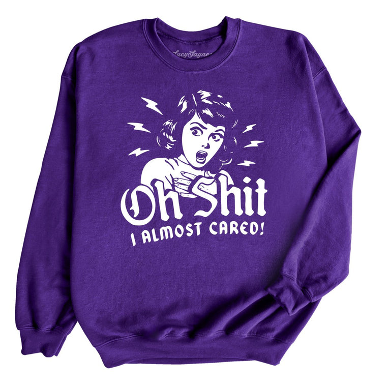 Oh Shit I Almost Cared - Purple - Unisex Sweatshirt